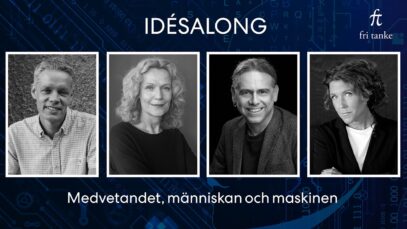 Idésalong: Medvetandet, människan och maskinen